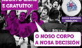 O BNG da Coruña comeza unha campaña por un aborto libre e gratuíto